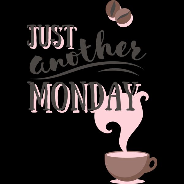 Just Another Monday (Coffee) Thumbnail